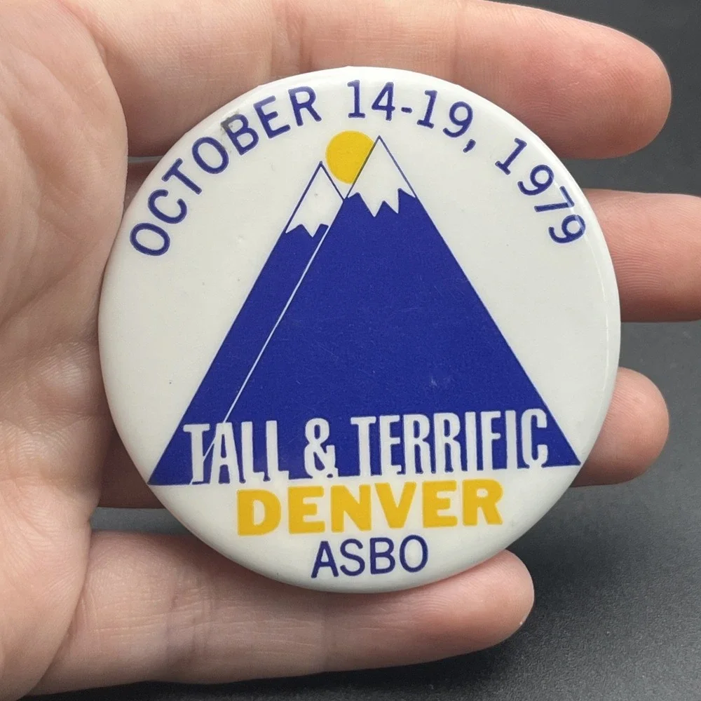 1979 Tall & Terrific Denver ASBO Button Pin